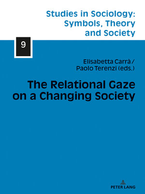 cover image of The Relational Gaze on a Changing Society